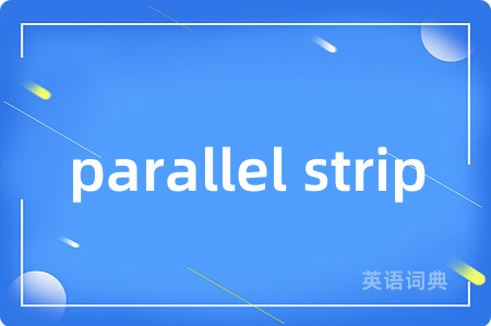 parallel strip