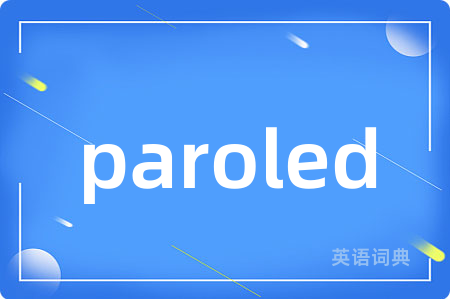 paroled