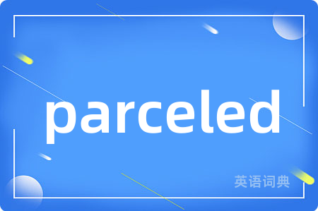 parceled