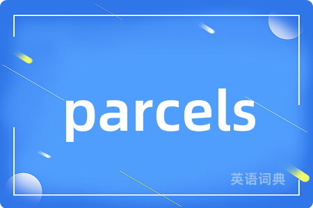 parcels