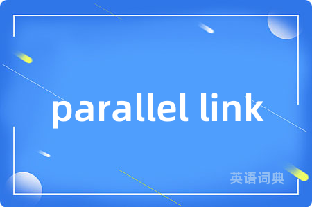 parallel link